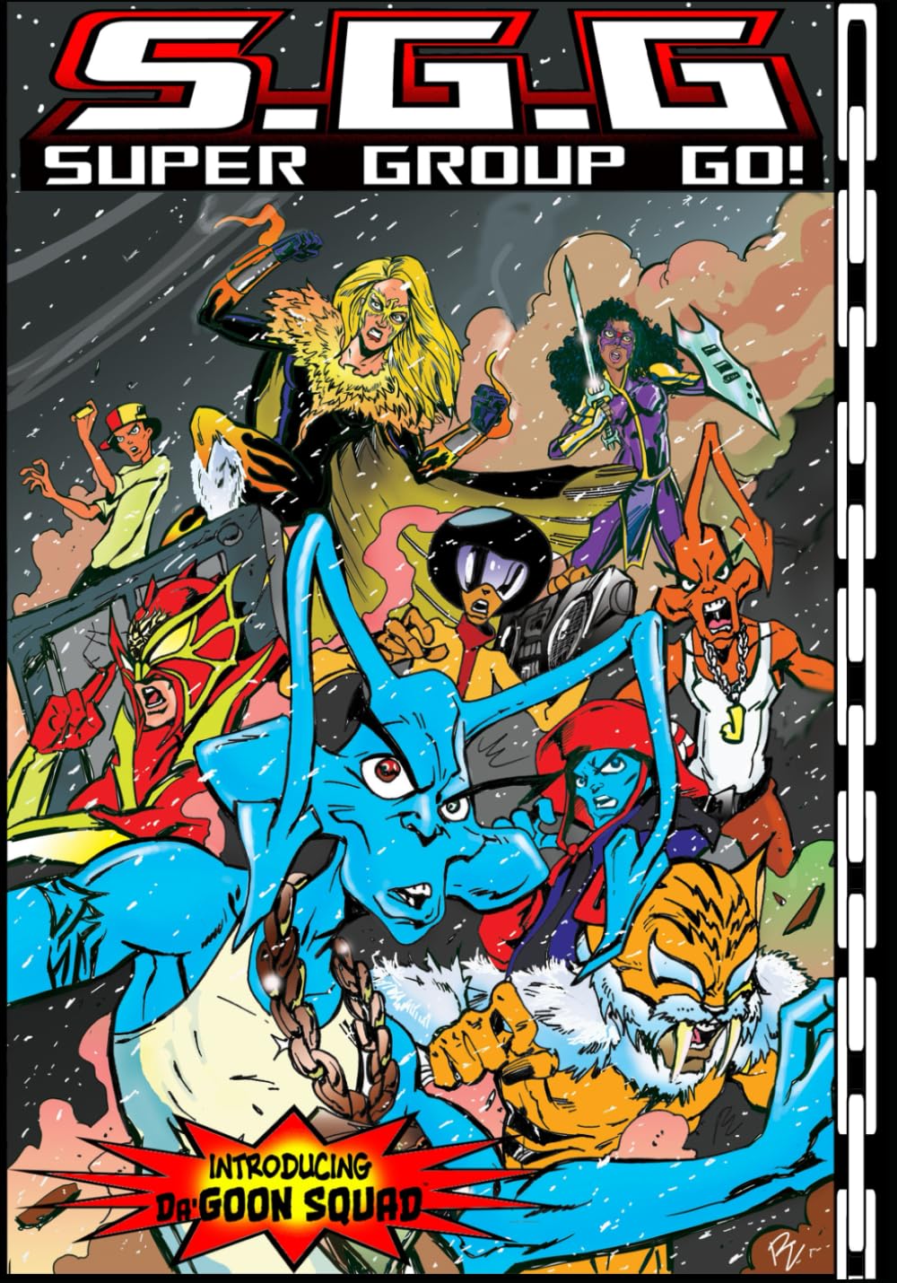 

Super Group Go: SGG Vs Da Goon Squad (Independently published)