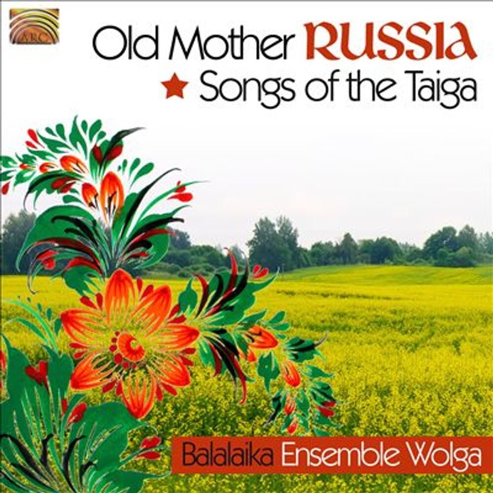 

Диск CD Old Mother Russia: Songs Of The Taiga - Wolga Ensemble