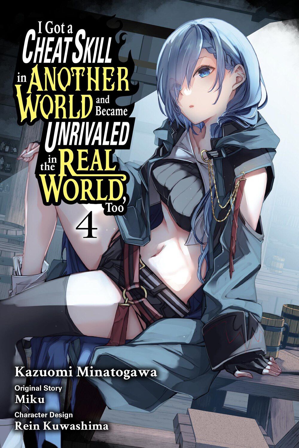 

Манга I Got a Cheat Skill in Another World and Became Unrivaled in The Real World, Too Manga Volume 4