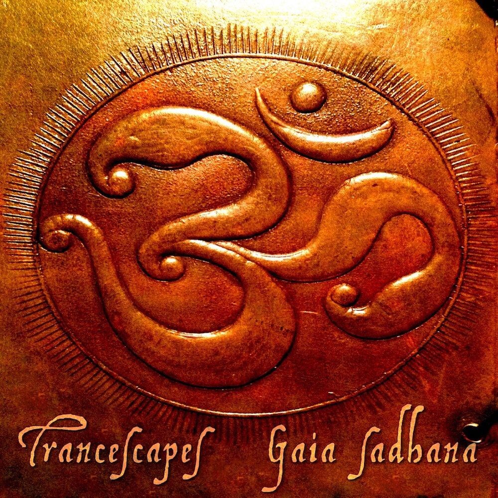 

Диск CD Gaia Sadhana - Trancescapes