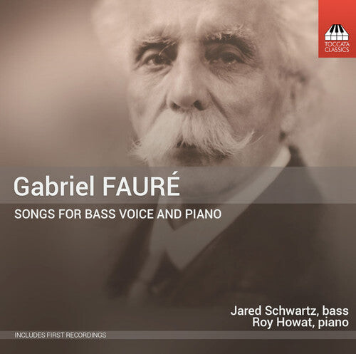 

CD диск Faure / Schwartz / Howat: Songs for Bass Voice & Piano