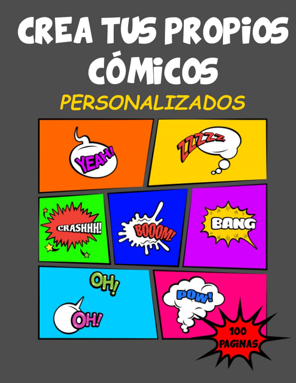 

CREA TUS PROPIOS CÓMICOS: PERSONALIZADOS (Spanish Edition) (Independently published)