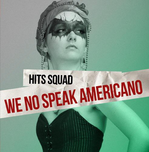 

CD диск Hits Squad: We No Speak Americano