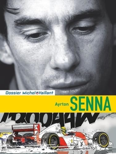 

Michel Vaillant - Dossiers - Ayrton Senna (GRATON)