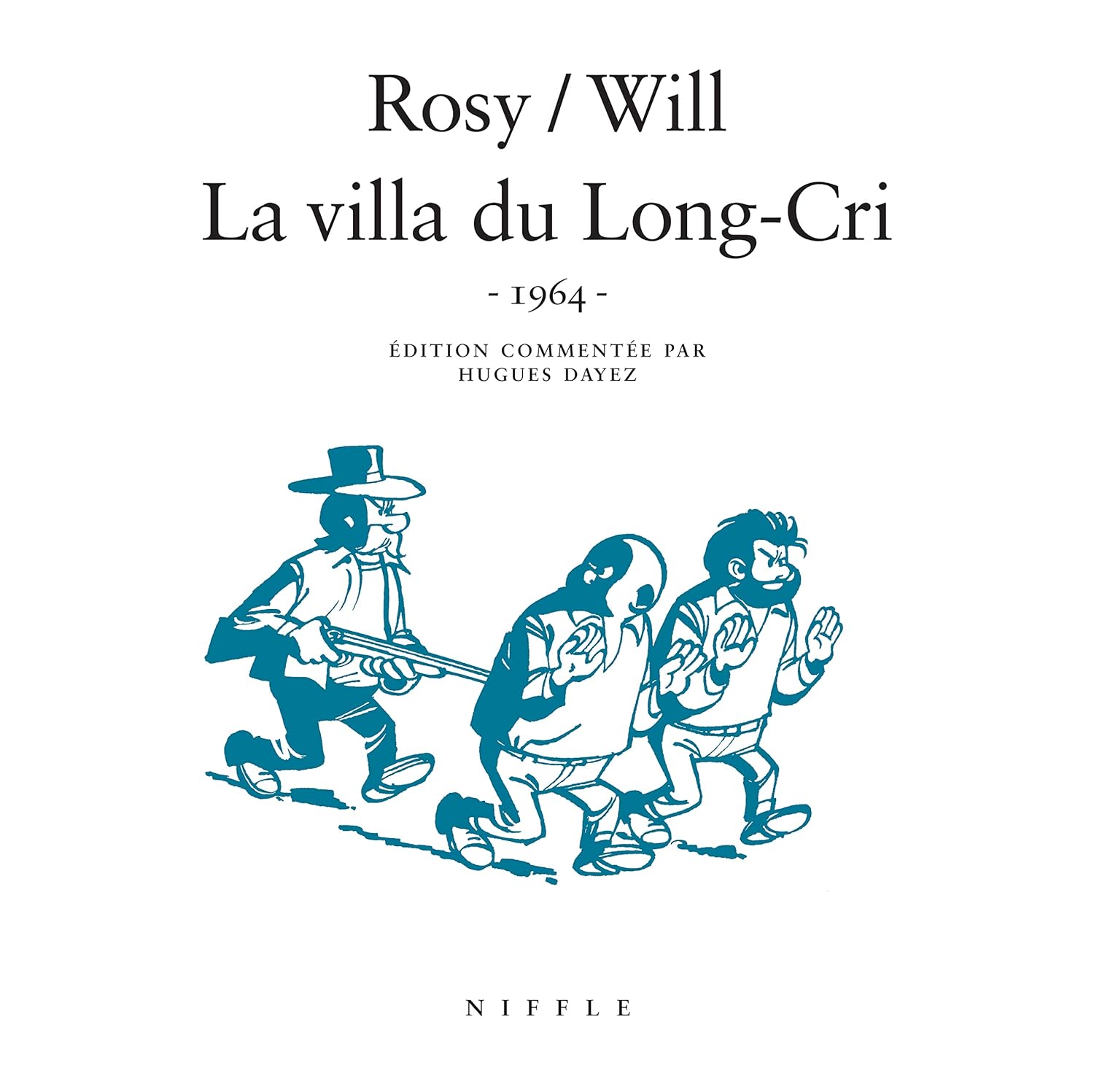 

La villa du Long-Cri (1964) - Tome 0 - La villa du Long-Cri (1964) (NIFFLE)