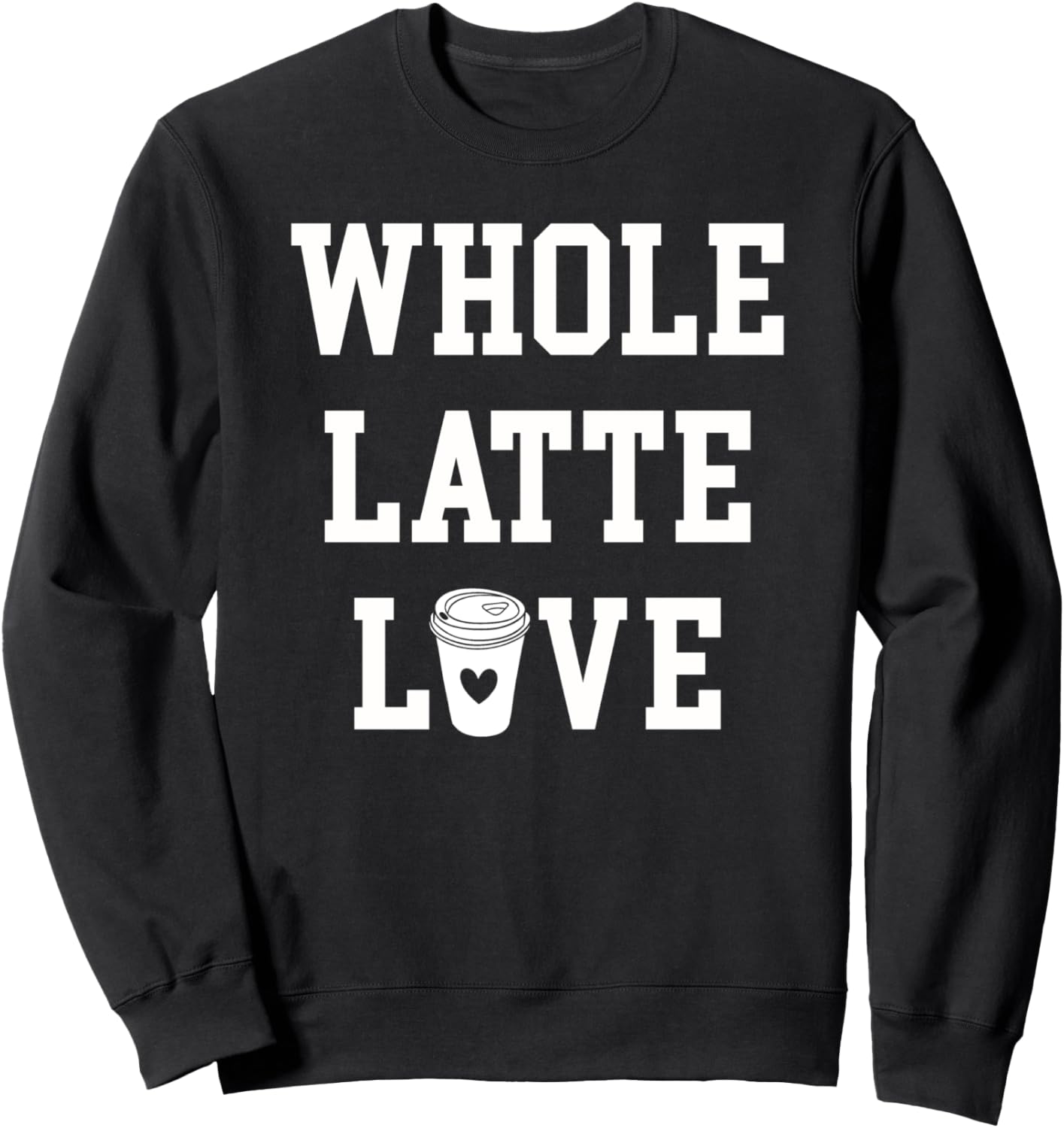

Толстовка Whole Latte Love Trendy Apparel, черный