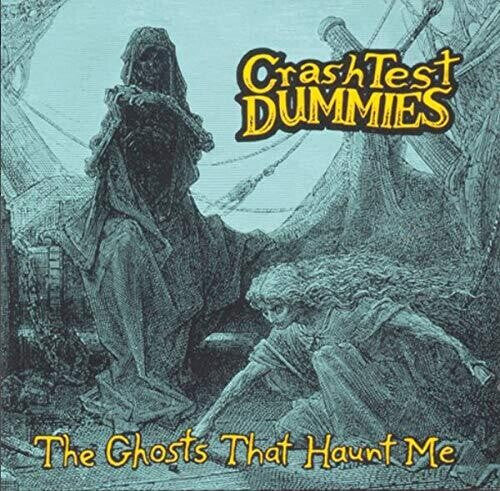 

Виниловая пластинка Crash Test Dummies: Ghosts That Haunt Me