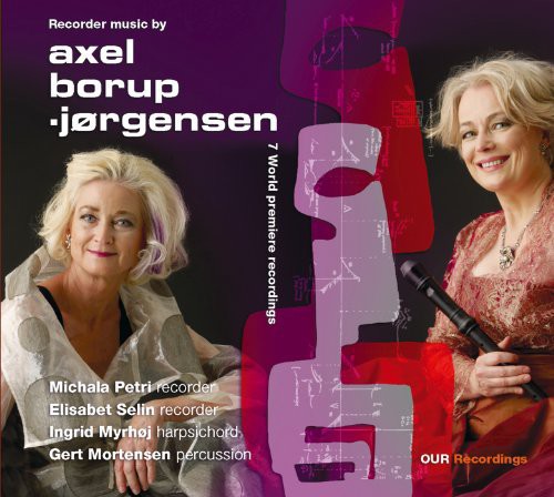 

CD диск Borup-Jorgensen / Petri / Selin / Mortensen: Recorder Music By Axel Borup-Jorgensen