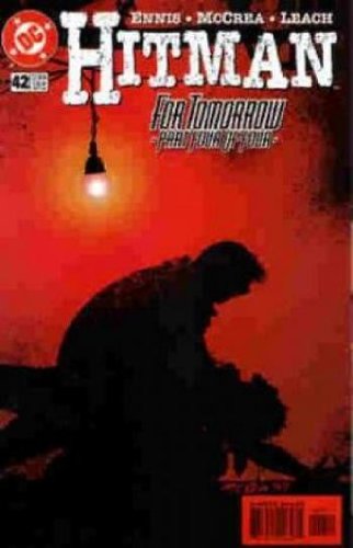 

"For Tomorrow, Part 4" (Hitman, Issue #42) (DC Comics)