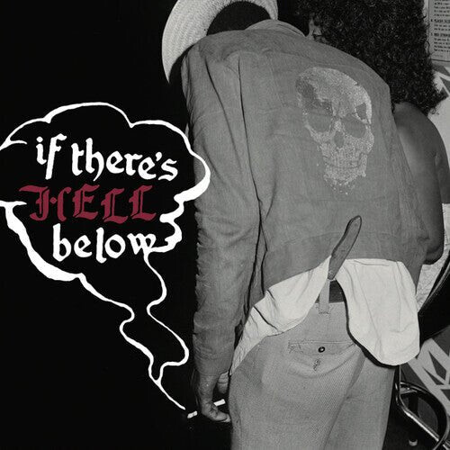 

Виниловая пластинка If There'S Hell Below / Various