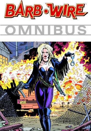 

Barb Wire Omnibus Volume 1 (v. 1) (Dark Horse)