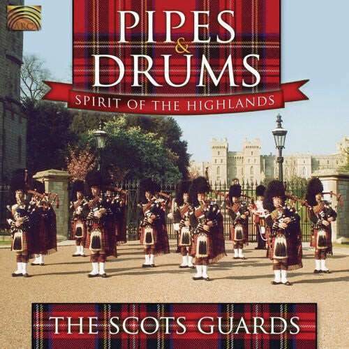 

CD диск Pipes & Drums / Spirit of the Highlands: The Scots Guards