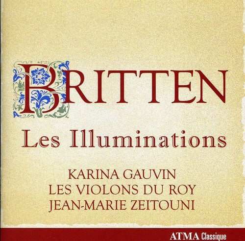 

CD диск Britten / Gauvin / Les Violons Du Roy / Zeitouni: Les Illuminations