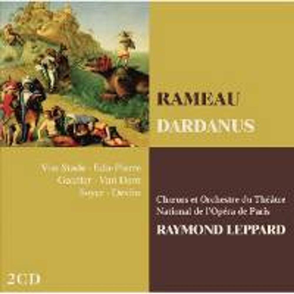

Диск CD Rameau: Dardanus - Jean-Philippe Rameau, Raymond Leppard, Christiane Eda-Pierre, Frederica von Stade, Paris National Opera Theatre