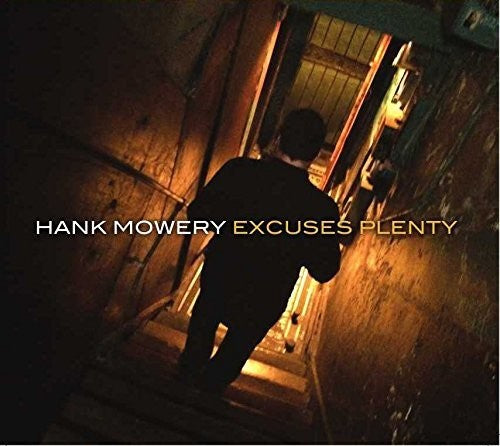 

CD диск Mowery, Hank: Excuses Plenty