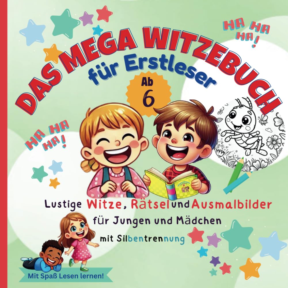 

Das Mega Witzebuch für Erstleser ab 6 Jahren: Lustige Witze, Rätsel und Ausmalbilder für Jungen und Mädchen - Mit Spaß Lesen lernen! Erstlesebuch mit Silbentrennung für die 1. Klasse (German Edition)