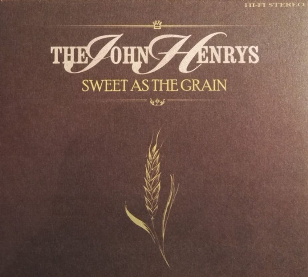 

Диск CD Sweet As The Grain - The John Henrys