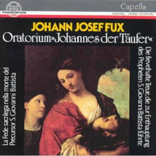 

CD диск Fux / Reuver, Thomas: John the Baptist's Oratory