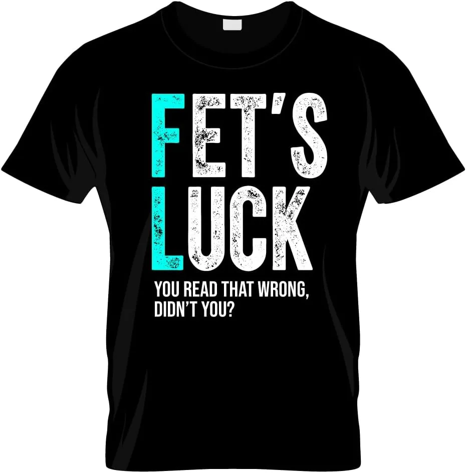 Футболка Fet's Luck You Read That Wrong Didn't You? Graphic, 100% Cotton, черная