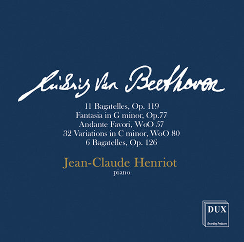 

CD диск Beethoven, L.V. / Henriot, Jean Claude: Jean-claude Henriot - Piano Recital