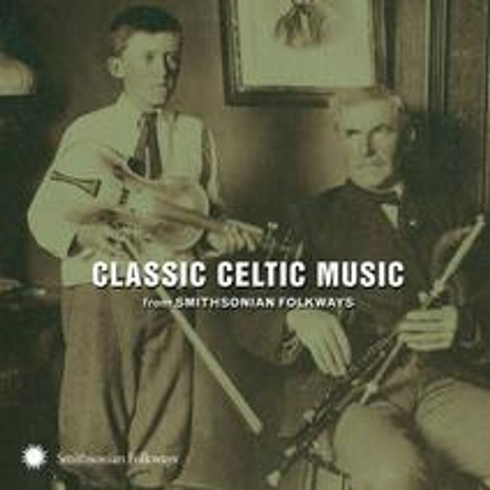 

Диск CD Classic Celtic Music From Smithsonian Folkways - Various Artists