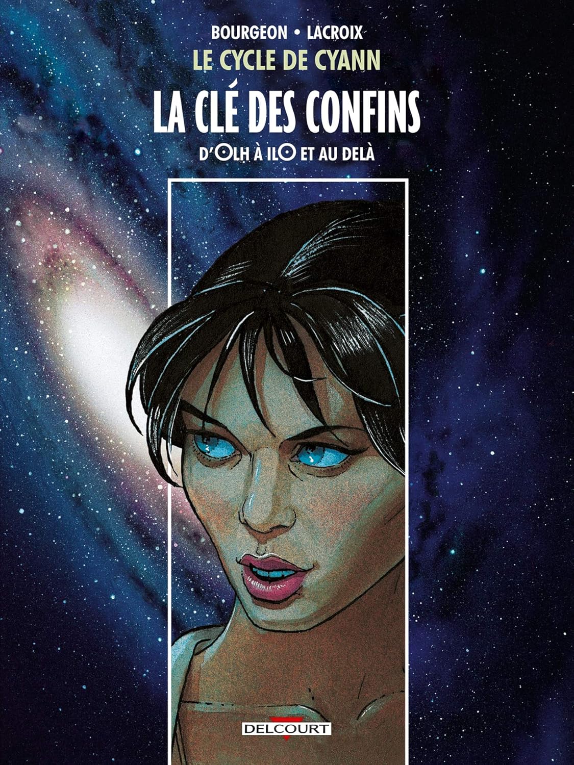 

Le Cycle de Cyann - La Clé des confins (DELCOURT)