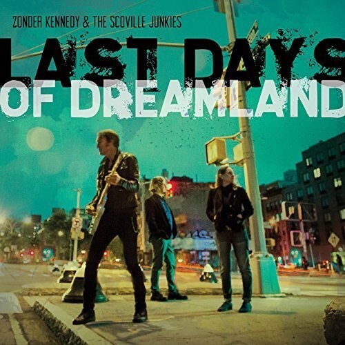 

CD диск Kennedy, Zonder / Scoville Junkies: Last Days Of Dreamland