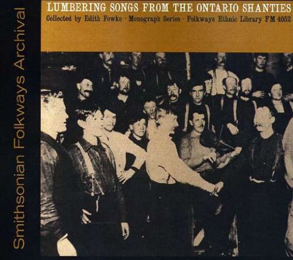 

Диск CD Lumbering Songs From The Ontario Shanties - Various Artists