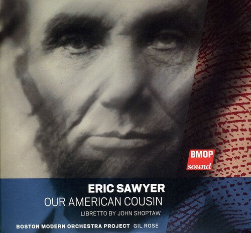 

CD диск Sawyer / Boston Modern Orchestra Project / Rose: Our American Cousin