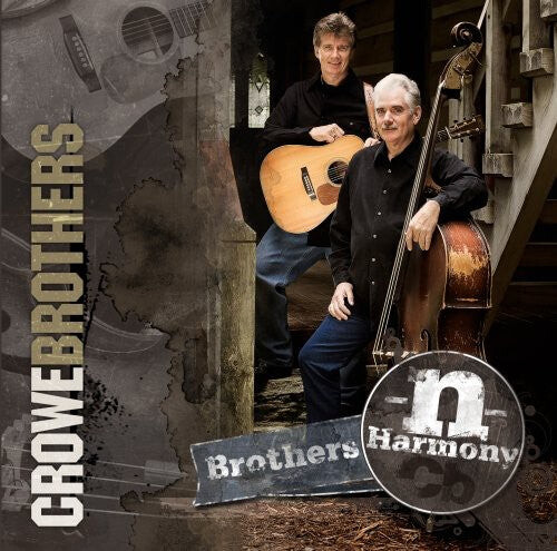 

CD диск Crowe Brothers: Brothers-N-Harmony