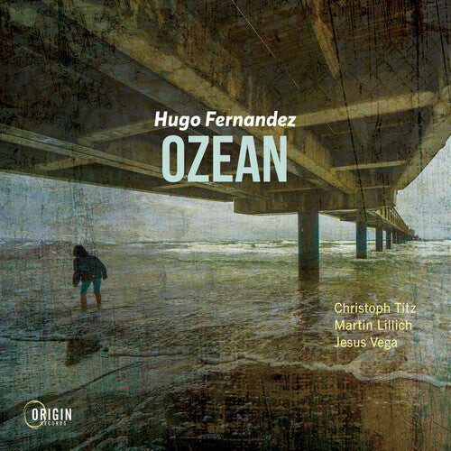 

CD диск Fernandez, Hugo: Ozean