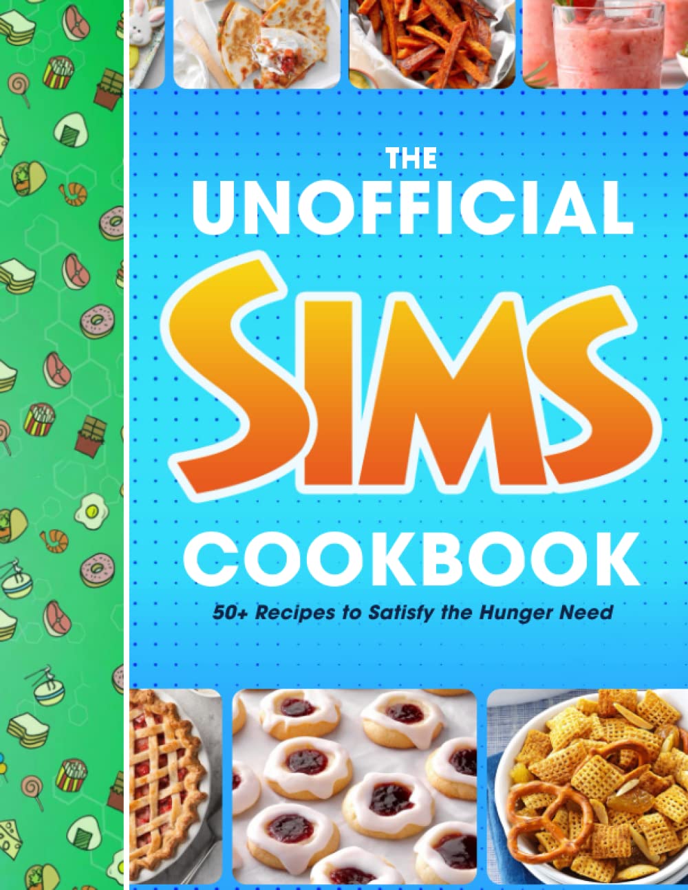 

тнє ѕιмѕ Cookbook: A CookBook For Those Who Love Cooking With Plenty Of ᴛʜᴇ ꜱɪᴍꜱ Illustrations And Recipes to try at Home (Independently published)