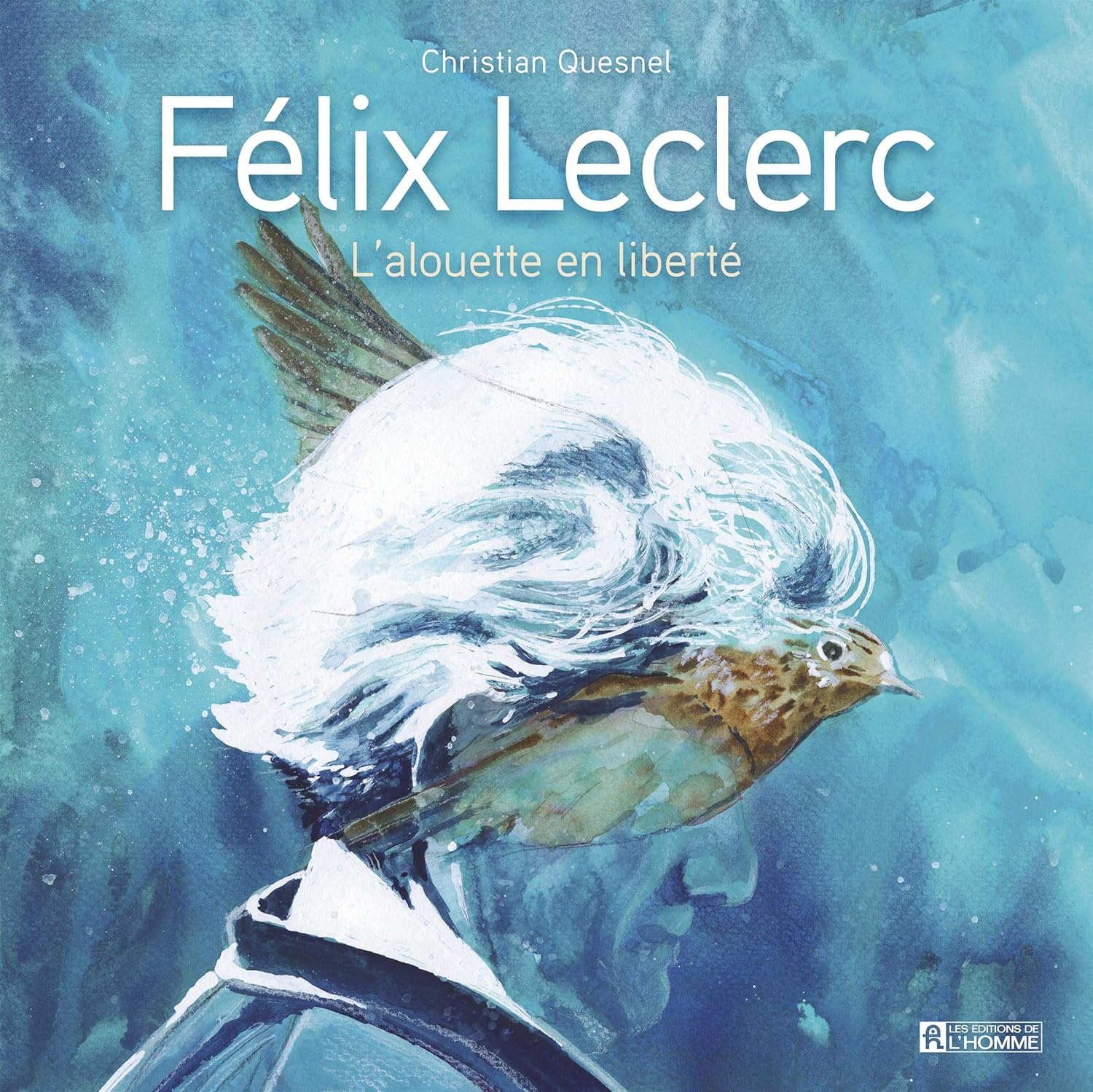 

Félix Leclerc (DE L HOMME)
