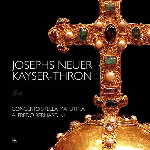 

CD диск Bach, J.S. / Concerto Stella Matutina / Bernardini: Josephs Neuer Kayser-Thron