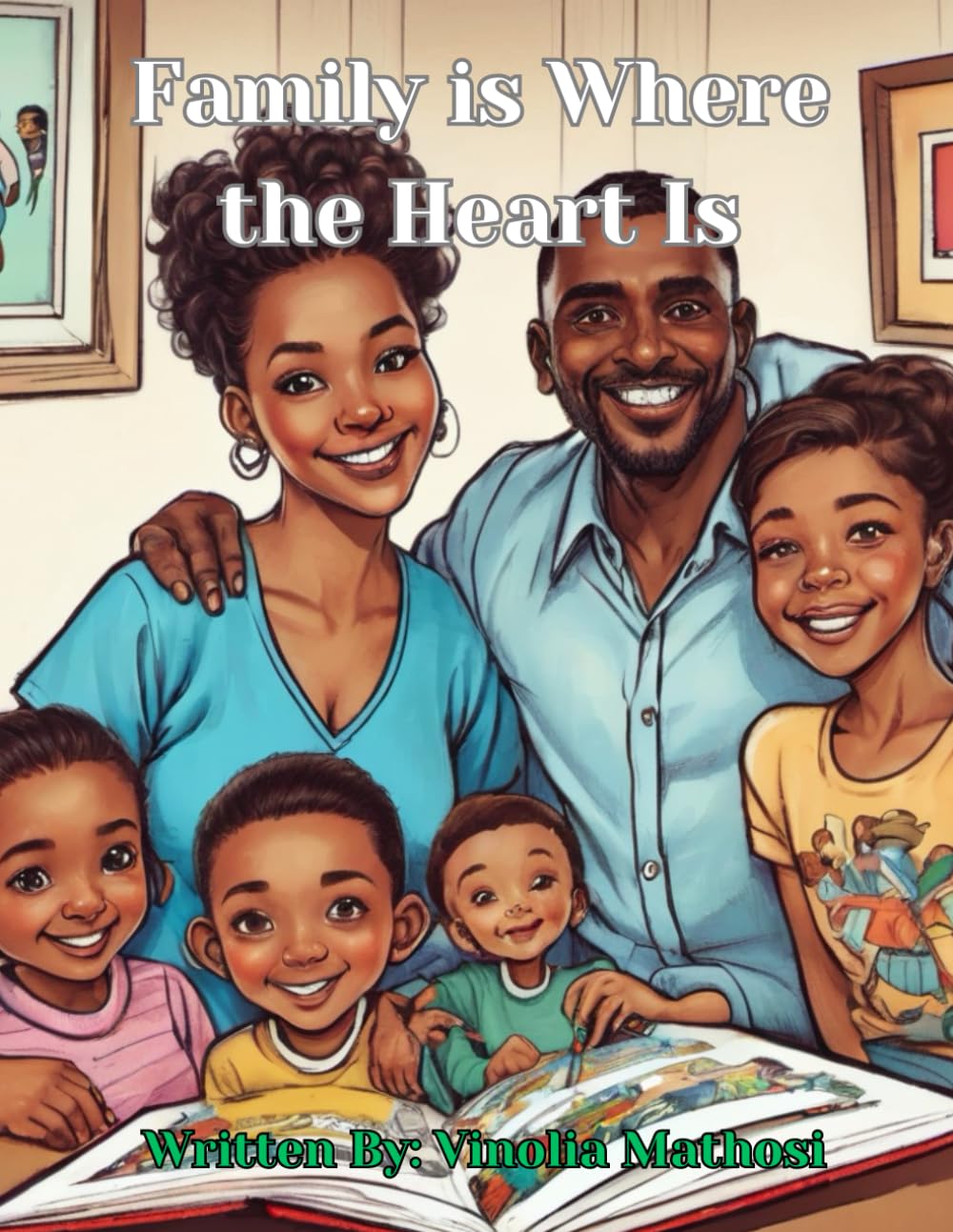 

FAMILY IS WHERE THE HEART IS: Children colouring book (Independently published)