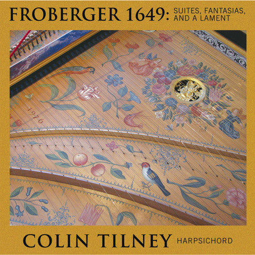 

CD диск Froberger / Tilney, Colin: Froberger 1649: Suites Fantasias Lamente