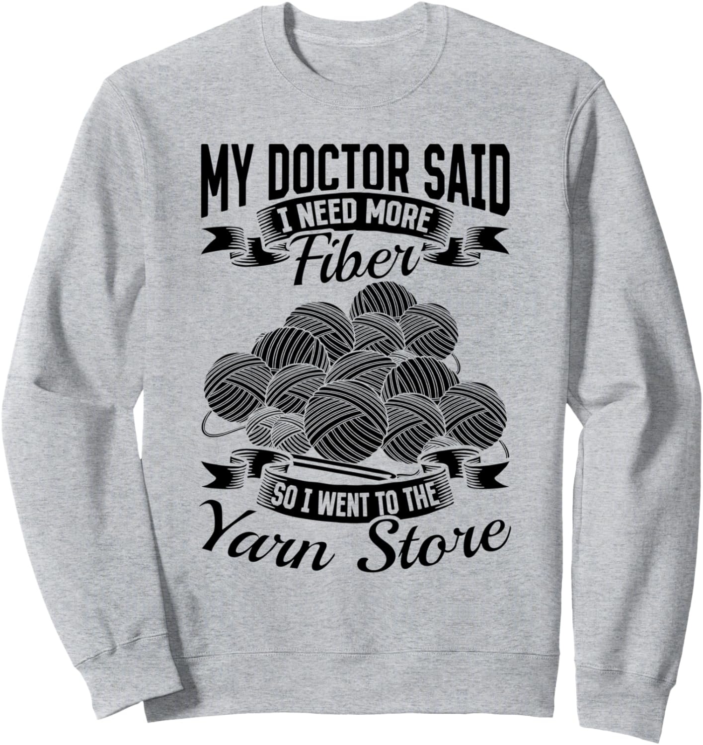 

Мой врач сказал, что мне нужно больше клетчатки - забавная толстовка с надписями, связанными крючком Funny Crochet Quotes For Crocheter, серый