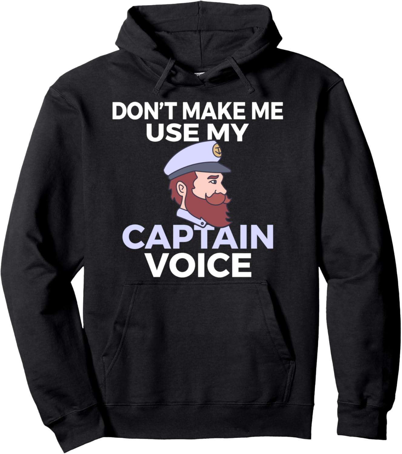 

Худи с надписью «Не используйте голос капитана» (Don't Use Captain Voice Boat Captain Sailors Hoodie), черное Sailing Gifts And Gear