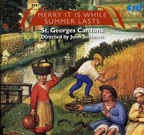 

CD диск Sothcott / st Georges Canzona: Merry It Is While Summer Lasts