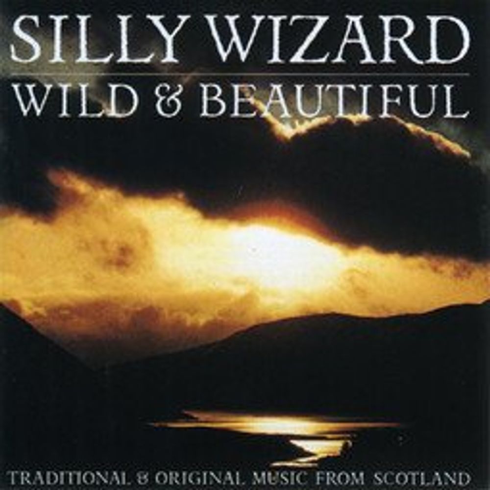 

Диск CD Wild & Beautiful - Silly Wizard