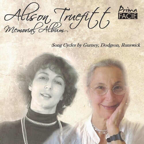 

CD диск Truefitt, Alison: Memorial Album: Songs By Gurney, Dodgson & Runswick