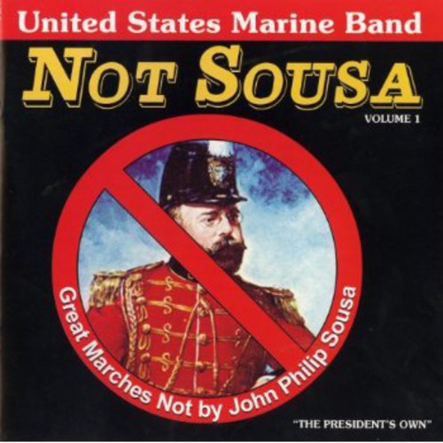 

CD диск United States Marine Band: Not Sousa