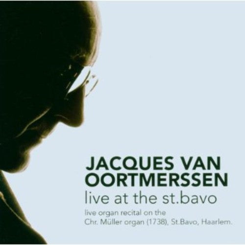 

CD диск Bach / Mendelssohn / Dupre / Mozart / Oortmerssen: Live at the St Bavo