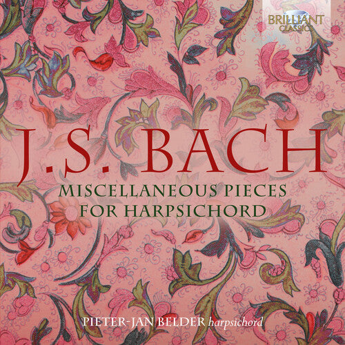 

CD диск Bach, J.S. / Belder, Pieter-Jan: Miscellaneous Pieces for Harpsichord