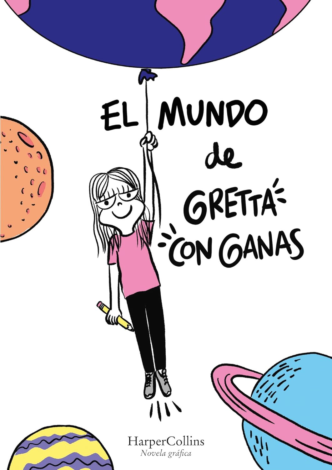 

El mundo de Gretta con Ganas (HarperCollins)