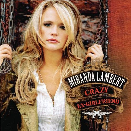

CD диск Lambert, Miranda: Crazy Ex-Girlfriend