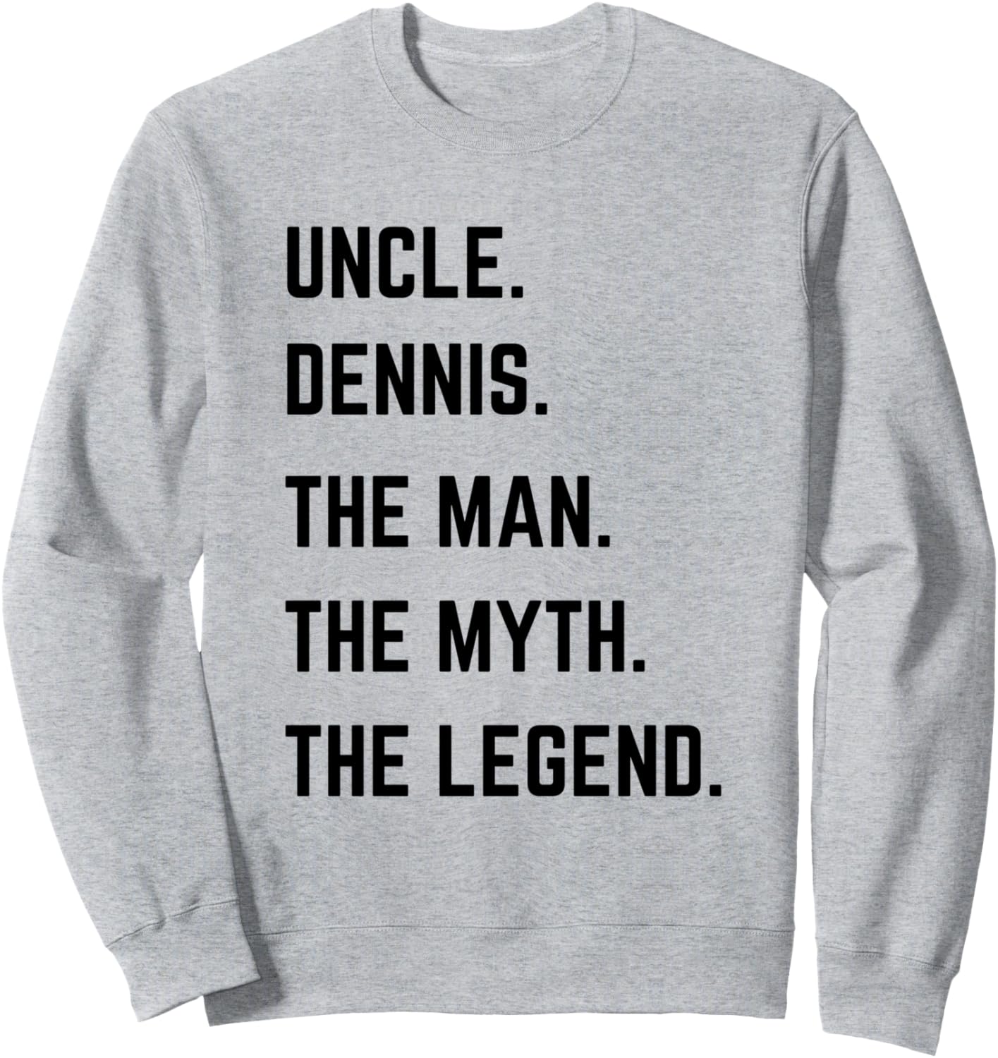

Толстовка ко Дню отца «Дядя Деннис: Человек, Миф, Легенда» Uncle The Man The Myth The Legend Mens Gifts, серый