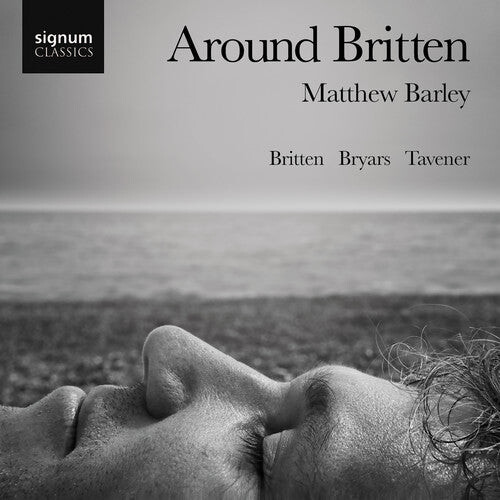 

CD диск Britten / Barley, Matthew: Around Britten