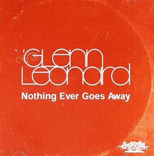 

CD диск Leonard, Glenn: Nothing Ever Goes Away