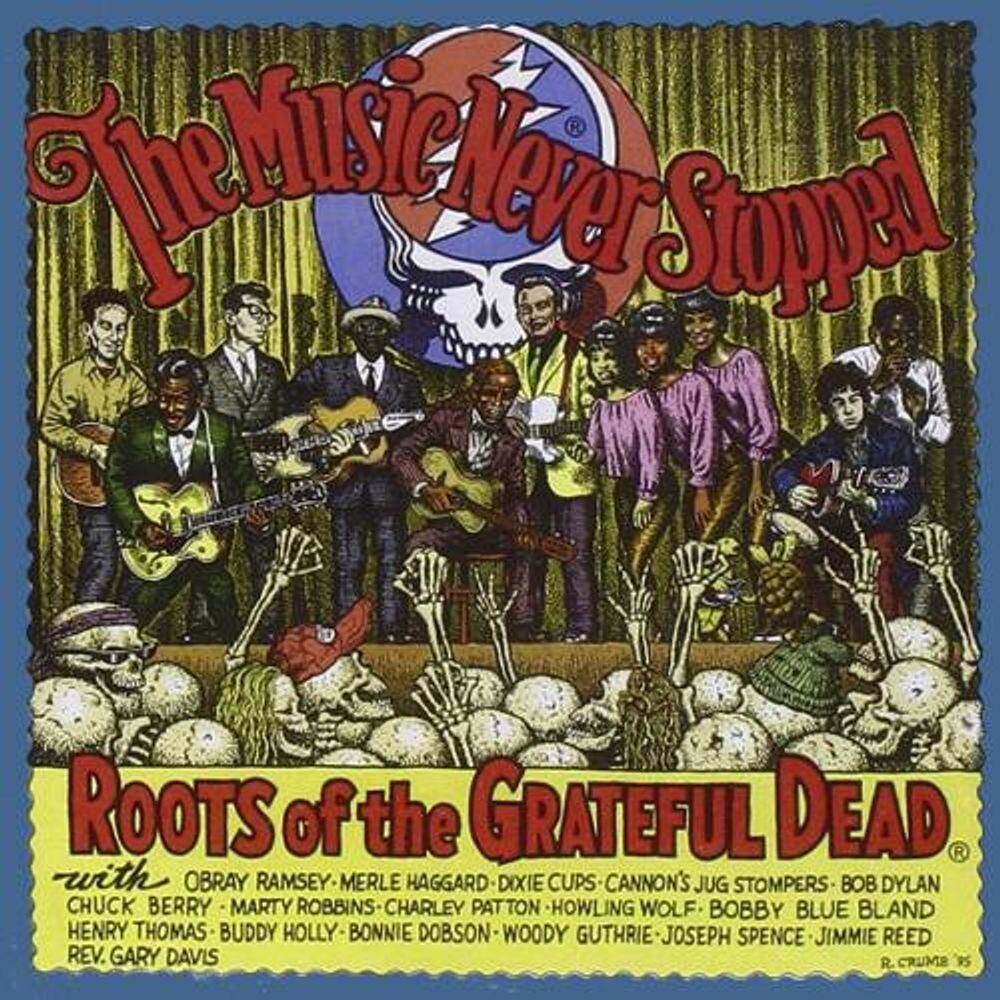 

Диск CD The Music Never Stopped: Roots Of The Grateful Dead - Various Artists